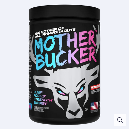 Bucked Up Mother Bucker