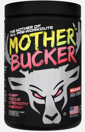 Bucked Up Mother Bucker