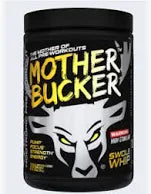 Bucked Up Mother Bucker